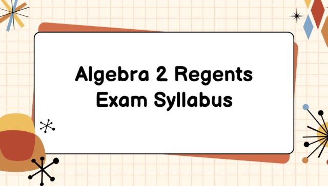 Algebra 2 Regents Exam Syllabus