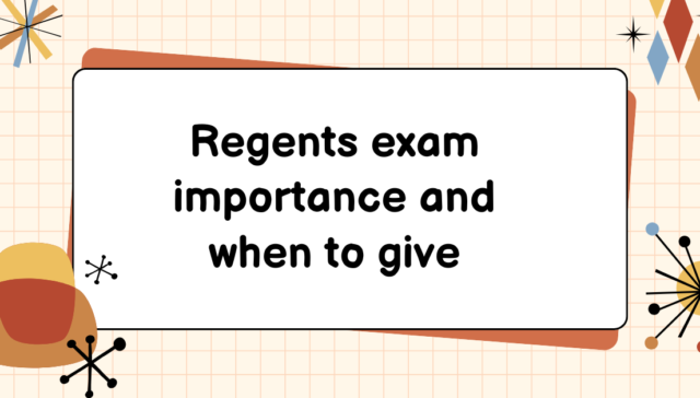 Regents exam importance and when to give mathematical space