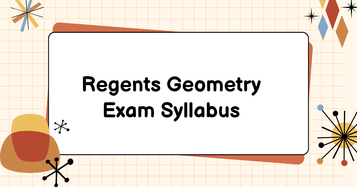 Regents Geometry Exam Syllabus mathematical space