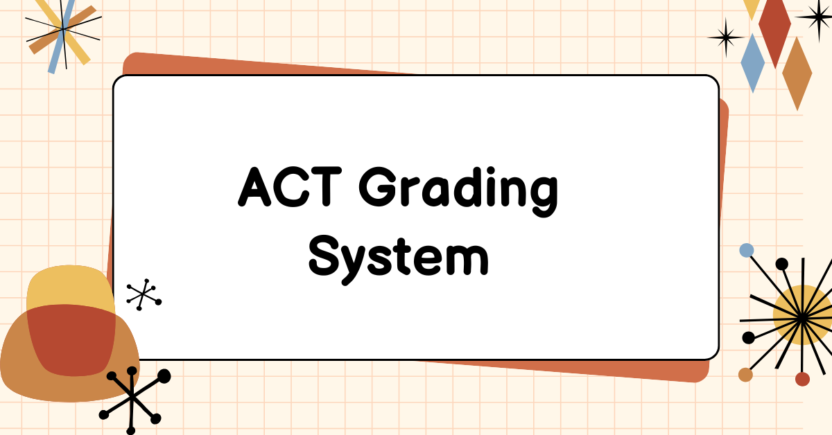 ACT grading system