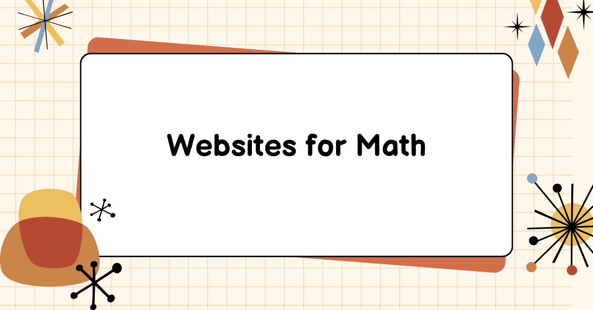 Best Websites for Math Learning & Practice