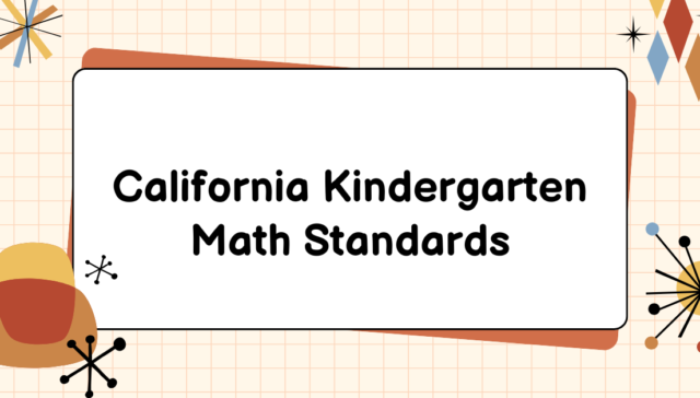 California Kindergarten Math Standards