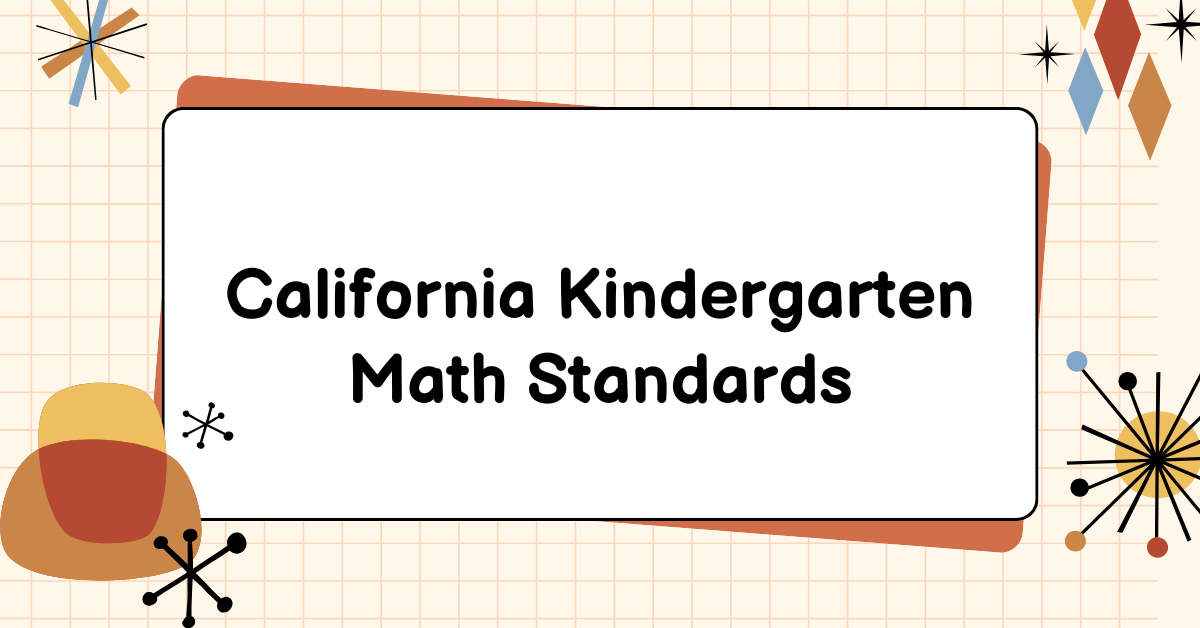 California Kindergarten Math Standards