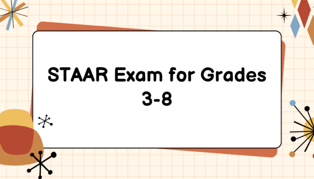 STAAR Exam for Grades 3-8