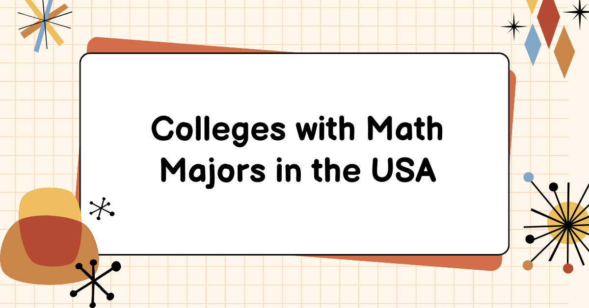 Colleges with Math Majors in the USA