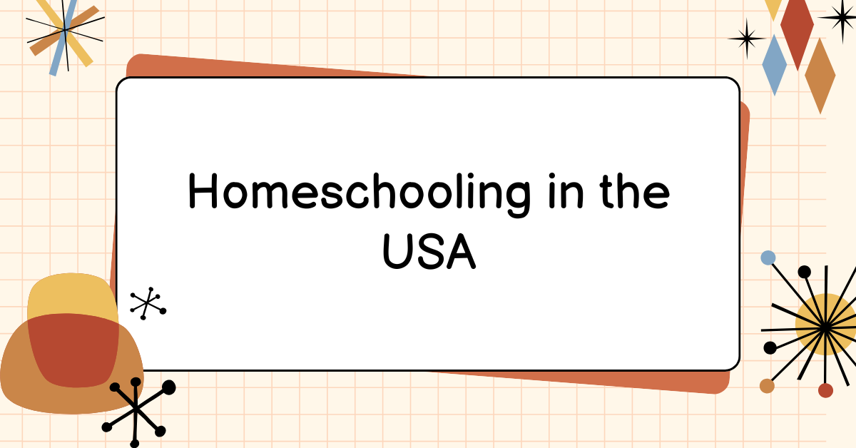 Homeschooling in the USA