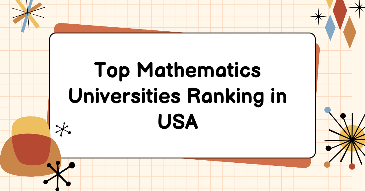 Top Mathematics Universities Ranking in USA