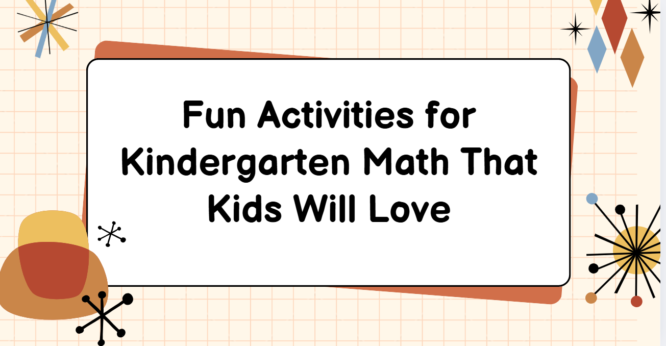 Activities for Kindergarten Math