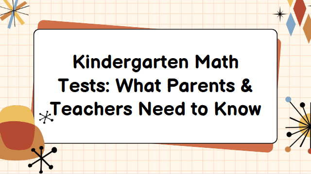 Kindergarten Math Tests